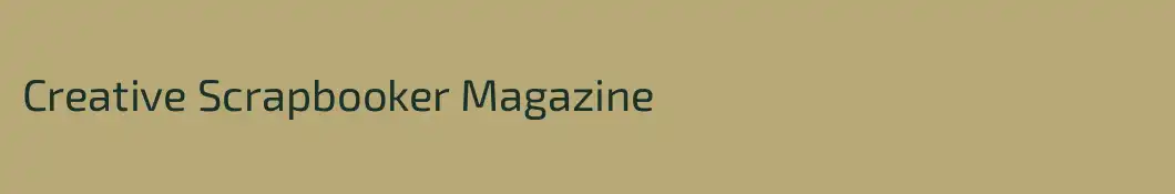Creative Scrapbooker Magazine